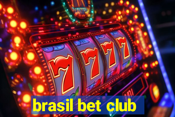 brasil bet club